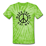 Unisex Tie Dye T-Shirt - Make Tacos Not War (Black Logo) - spider lime green