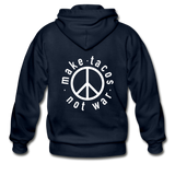 Men's Heavy Blend Adult Zip Hoodie - Make Tacos Not War (White Logo) - navy