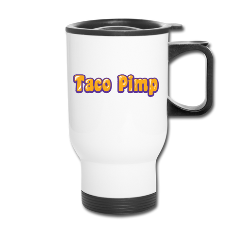 Travel Mug - Taco Pimp - white