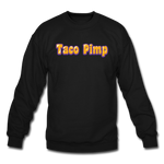 Crewneck Sweatshirt - Taco Pimp - black