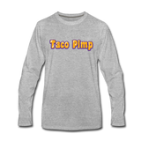 Men's Long Sleeve T-Shirt - Taco Pimp - heather gray