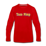 Men's Long Sleeve T-Shirt - Taco Pimp - red