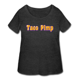 Women’s Curvy T-Shirt - Taco Pimp - deep heather