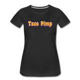 Women’s T-Shirt - Taco Pimp - black