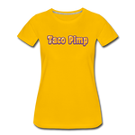 Women’s T-Shirt - Taco Pimp - sun yellow