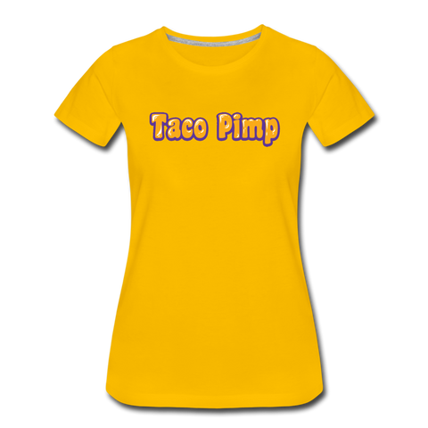 Women’s T-Shirt - Taco Pimp - sun yellow