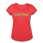 Women's V-Neck T-Shirt - Taco Pimp - heather red