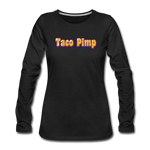 Women's Long Sleeve T-Shirt - Taco Pimp - black