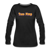 Women's Long Sleeve T-Shirt - Taco Pimp - black