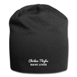 Jersey Beanie - Chicken Thighs Save Lives (White Logo) - black