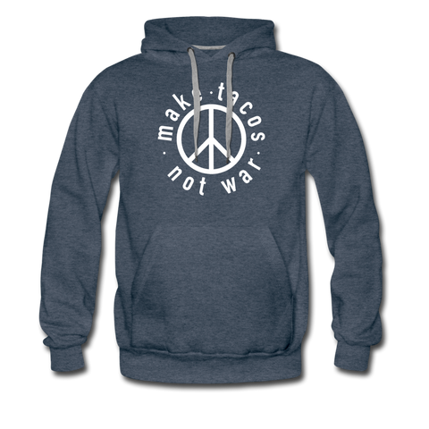 Men’s Premium Hoodie - Make Tacos Not War (White Logo) - heather denim