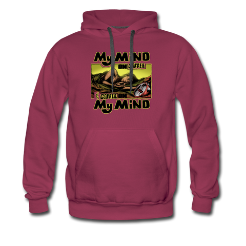 Men's Premium Hoodie - My Mind On Coffee - burgundy