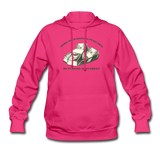 Women's Hoodie - Make Your Haters Turn Red - fuchsia