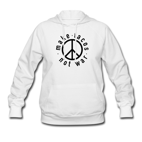 Women's Hoodie - Make Tacos Not War (Black Logo) - white