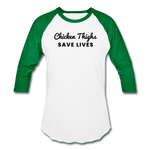 Baseball T-Shirt - Chicken Thighs Save Lives (Black Logo) - white/kelly green