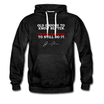 Men’s Premium Hoodie - Old Enough To Know Better (White Logo) - charcoal gray