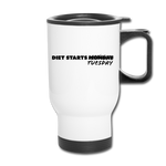 Travel Mug - Diet Starts Tuesday (Black Logo) - white