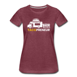 Women’s T-Shirt - Tacopreneur (White Logo) - heather burgundy