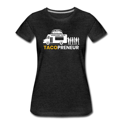 Women’s T-Shirt - Tacopreneur (White Logo) - charcoal gray