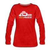 Women's Long Sleeve T-Shirt - Tacopreneur (White Logo) - red