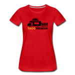 Women’s T-Shirt - Tacopreneur (Black Logo) - red