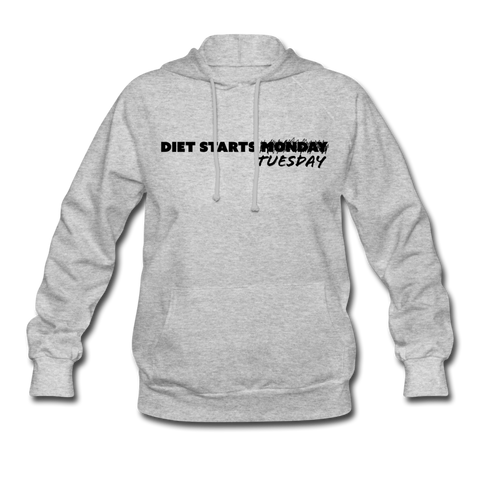 Women's Hoodie - Diet Starts Tuesday (Black Logo) - heather gray