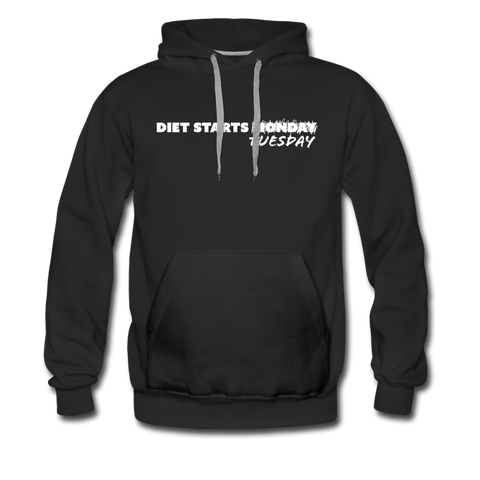 Men’s Premium Hoodie - Diet Starts Tuesday (White Logo) - black