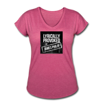 Women's V-Neck T-Shirt - Lyrically Provoked - heather raspberry