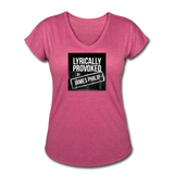 Women's V-Neck T-Shirt - Lyrically Provoked - heather raspberry