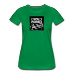 Women’s T-Shirt - Lyrically Provoked - kelly green