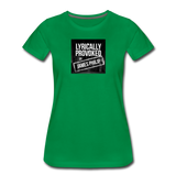 Women’s T-Shirt - Lyrically Provoked - kelly green