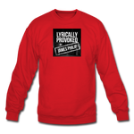 Crewneck Sweatshirt - Lyrically Provoked - red