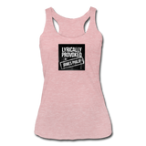 Women’s Racerback Tank - Lyrically Provoked - heather dusty rose