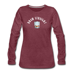 Women's Long Sleeve T-Shirt - Dram Straight (White Logo) - heather burgundy