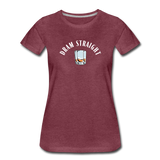 Women’s T-Shirt - Dram Straight (White Logo) - heather burgundy