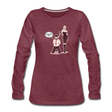 Women's Long Sleeve T-Shirt - My Safe Word Is Tacos - heather burgundy